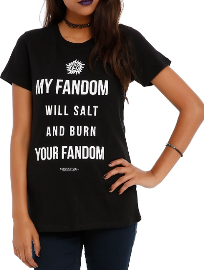 my fandom will salt and burn your fandom